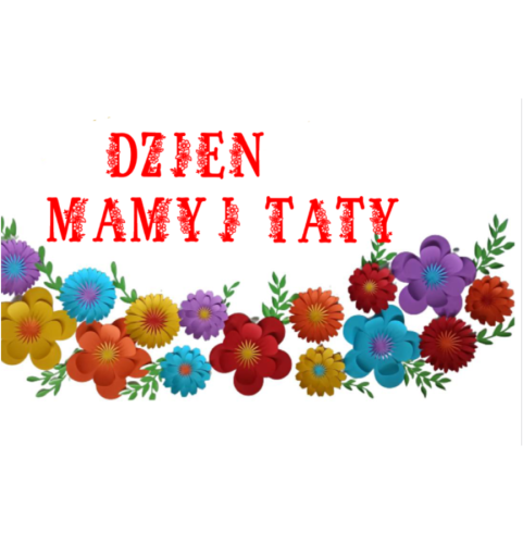 Dzień Mamy i Taty w Koszałkach-Opałkach